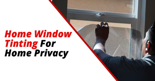 Home window tinting for Privacy San diego Ca